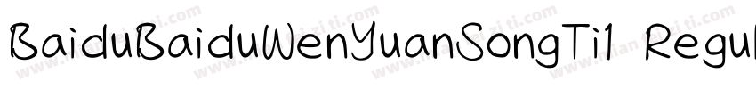 BaiduBaiduWenYuanSongTi1 Regular字体转换